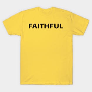 Faithful Cool Inspirational Christian T-Shirt